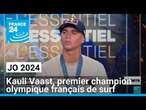 JO 2024 : Kauli Vaast, premier champion olympique français de surf • FRANCE 24