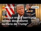 Tribunal dos EUA mostra que problema de Trump é a tirania, não a tarifação | Josias de Souza