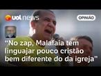 Com Bolsonaro no zap, Malafaia tem linguajar pouco cristão bem diferente do usado na igreja | Josias