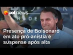 Bolsonaro recebe recomendação médica de evitar aglomerações; presença em ato é suspense' diz Matais