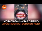Moraes ganha rap crítico após mostrar dedo do meio