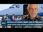 VON DER LEYEN: Reichlich Spekulationen über GPS-Störung! – „Sehr Know-how-intensive Vorgehensweise“