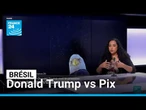 Brésil : Pix, le système de paiement mobile qui défie l’hégémonie américaine • FRANCE 24