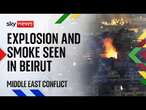 Watch Beirut live: Blast heard and smoke seen over southern suburbs