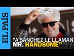 CINE | Almodóvar habla sobre la presencia de Pedro Sánchez en San Sebastián | EL PAÍS