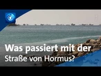 USA-Iran-Abkommen: So soll die Straße von Hormus nach dem Krieg wieder schiffbar gemacht werden