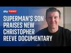 From Superman to disability advocate, new documentary on life of Christopher Reeve