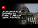 Senadores brasileiros vão ao Capitólio; Nelsinho Trad detalha missão | CNN 360º