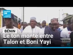 Bénin : le ton monte entre Talon et Boni Yayi • FRANCE 24