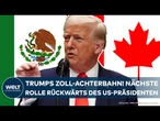 USA: Trumps Zoll-Achterbahn! Nächste Rolle rückwärts im Handelskonflikt mit Mexiko und Kanada!
