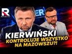 ,,Nic w Warszawie i na Mazowszu nie odbywa się bez wiedzy Kierwińskiego''