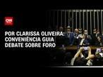Análise: Conveniência guia debate sobre foro | LIVE CNN