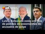 Lula, Tarcísio e Bolsonaro estão na lista de pedidos de testemunhas de acusados de golpe