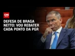 Vou rebater cada ponto levantado pela PGR, diz advogado de defesa de Braga Netto | BASTIDORES CNN