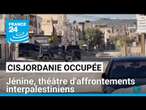 Cisjordanie occupée : Jénine, théâtre d'affrontements interpalestiniens • FRANCE 24