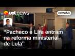 Tales: União Brasil teme que reforma ministerial de Lula esbarre em história de Elmar Nascimento