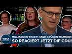 DEUTSCHLAND: Nach dem Grünen-Hammer zum Milliarden-Paket! Linnemann verrät! So reagiert die Union!