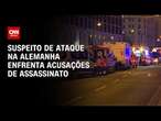 Suspeito de ataque na Alemanha enfrenta acusações de assassinato | CNN PRIME TIME