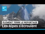 Les Alpes s'écroulent à cause du dérèglement climatique • FRANCE 24