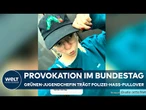 DEUTSCHAND: Polizeihass im Parlamentslook? Grünen-Jugendchefin Jette Nizzards Tabubruch im Bundestag
