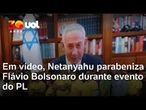 Netanyahu parabeniza Flávio Bolsonaro em vídeo exibido em lançamento de candidatura à Presidência