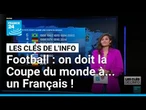 Football : on doit la Coupe du monde à... un Français ! • FRANCE 24