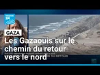 La Défense civile annonce le retour d'environ 200 000 Gazaouis dans le nord • FRANCE 24