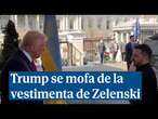 Trump se mofa de la vestimenta de Zelenski al llegar a la Casa Blanca: "Hoy se ha arreglado"