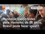 Caso Hytalo Santos: Austrália baniu redes sociais para menores de 16 anos; Brasil pode fazer igual?
