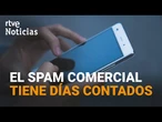 CONSUMO: BUSTINDUY quiere TERMINAR con el "SPAM" TELEFÓNICO COMERCIAL | RTVE Noticias