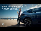 BMW Intelligence | A Film Series.