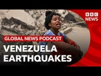 Could Venezuela's deadly earthquakes harm its redevelopment? | Global News Podcast