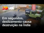Deslizamento na Índia: Em segundos, lama destrói rua, arrasta um caminhão e deixa mortos