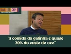 Cofundador da Ovos Raiar: 'Galinha bem cuidada e feliz produz ovo melhor'