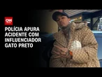 Após acidente com Porsche, Gato Preto foi encontrado nu pelos policiais | CNN NOVO DIA