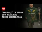 "Desfile de Tarifas": Medidas de Trump rendem memes nas redes sociais | CNN NOVO DIA