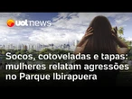 Mulheres relatam onda de agressões durante a prática de atividade física no Parque Ibirapuera