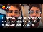 Gusttavo Lima diz que 'não tem nada a ver' com avião apreendido em operação que prendeu Deolane