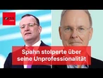 Spahn stolperte über seine Unprofessionalität und Arroganz