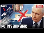 How Ukraine dealt Putin 'major psychological blow' as Russian ship SINKS and fuel crisis deepens