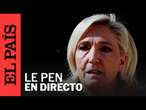 FRANCIA | Abogados y acusados, entre ellos Marine Le Pen, llegan al tribunal | EL PAÍS