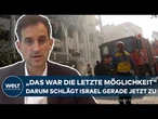 ISRAEL SCHLÄGT ZU: "Das war die letzte Möglichkeit" – Darum trifft es den Iran so hart