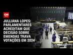 Julliana Lopes: Parlamentares acreditam que decisão sobre emendas trava votações em 2024 | CNN ARENA