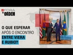 Tarifaço: o que esperar após o encontro entre Mauro Vieira e Marco Rubio? | Fora da Ordem