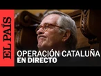 DIRECTO | Trias comparece en la Comisión de Investigación sobre la "operación Cataluña" | EL PAÍS
