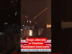 Rosja uderzyła w Charków bombami lotniczymi: pięć osób poszkodowanych