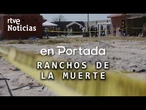 EN PORTADA: 'MÉXICO: RANCHOS DE LA MUERTE' explora como operaba la 'academia de sicarios' en Jalisco