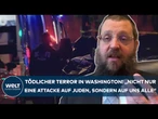 WASHINGTON: "Angriff auf uns alle" Tödlicher Terror gegen Juden! Klare Forderung an die Politik