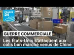 Guerre commerciale : les États-Unis s’attaquent aux colis bon marché venus de Chine