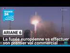 Ariane 6 : la fusée européenne prête à effectuer son premier vol commercial • FRANCE 24